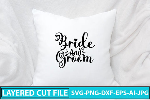 Bride and Groom SVG Cut File SVG Syaman 