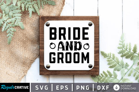 Bride and groom SVG SVG Regulrcrative 
