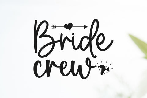 Bride crew SVG SVG Regulrcrative 