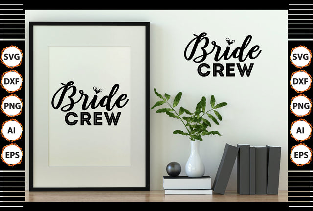 Bride Crew svg SVG shah alam 