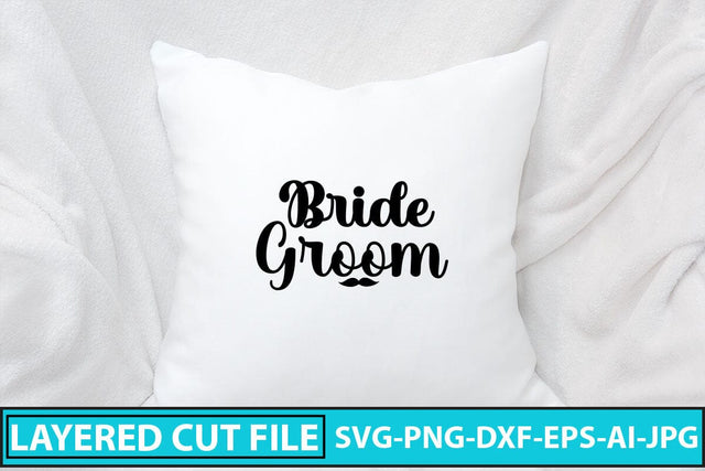Bride Groom SVG Cut File SVG Syaman 