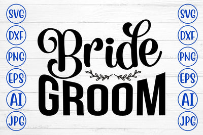 Bride Groom SVG Cut File SVG Syaman 