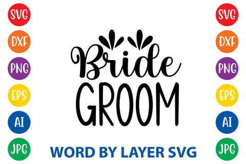 Bride Groom, Wedding SVG Cut File SVG Rafiqul20606 