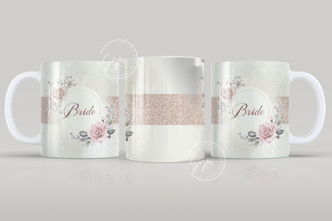 Bride Mug Wrap PNG, Wedding Mug, Bachelorette Party, Flowers, Boho, Bridal, Blush, Glitter, Floral, 11 & 15 Oz Mug Cricut Press Sublimation Sublimation Syre Digital Creations 