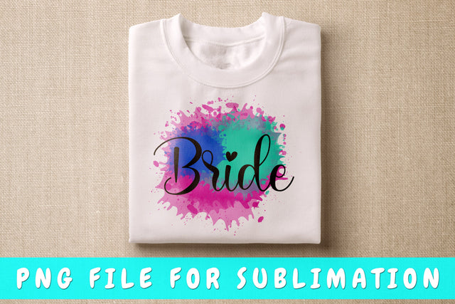 Bride PNG, Bachelorette Party Design For Sublimation Sublimation HappyDesignStudio 