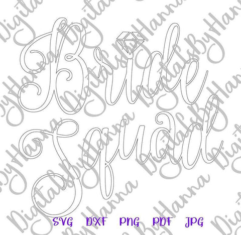 Bride Squad Bridesmaids Team Bride Bachelorette Party Sign Print & Cut SVG Digitals by Hanna 