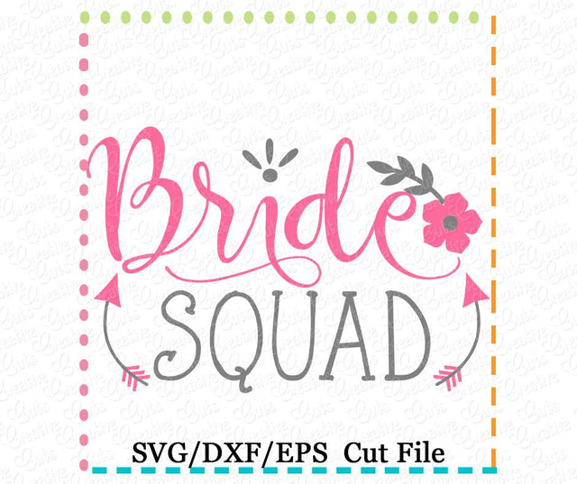 Bride Squad Cut File Creative Appliques 