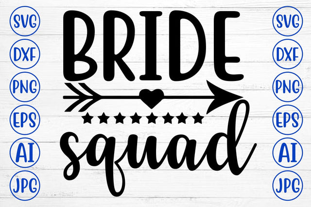 BRIDE SQUAD SVG Cut File SVG Syaman 