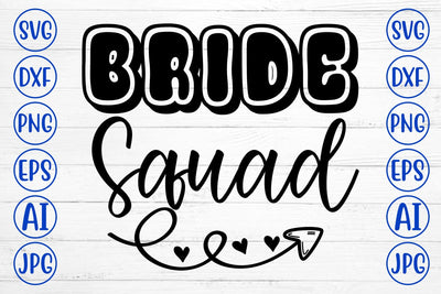 Bride Squad SVG Cut File SVG Syaman 