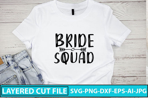 Bride Squad SVG Cut File SVG Syaman 