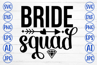 Bride Squad SVG Cut File SVG Syaman 