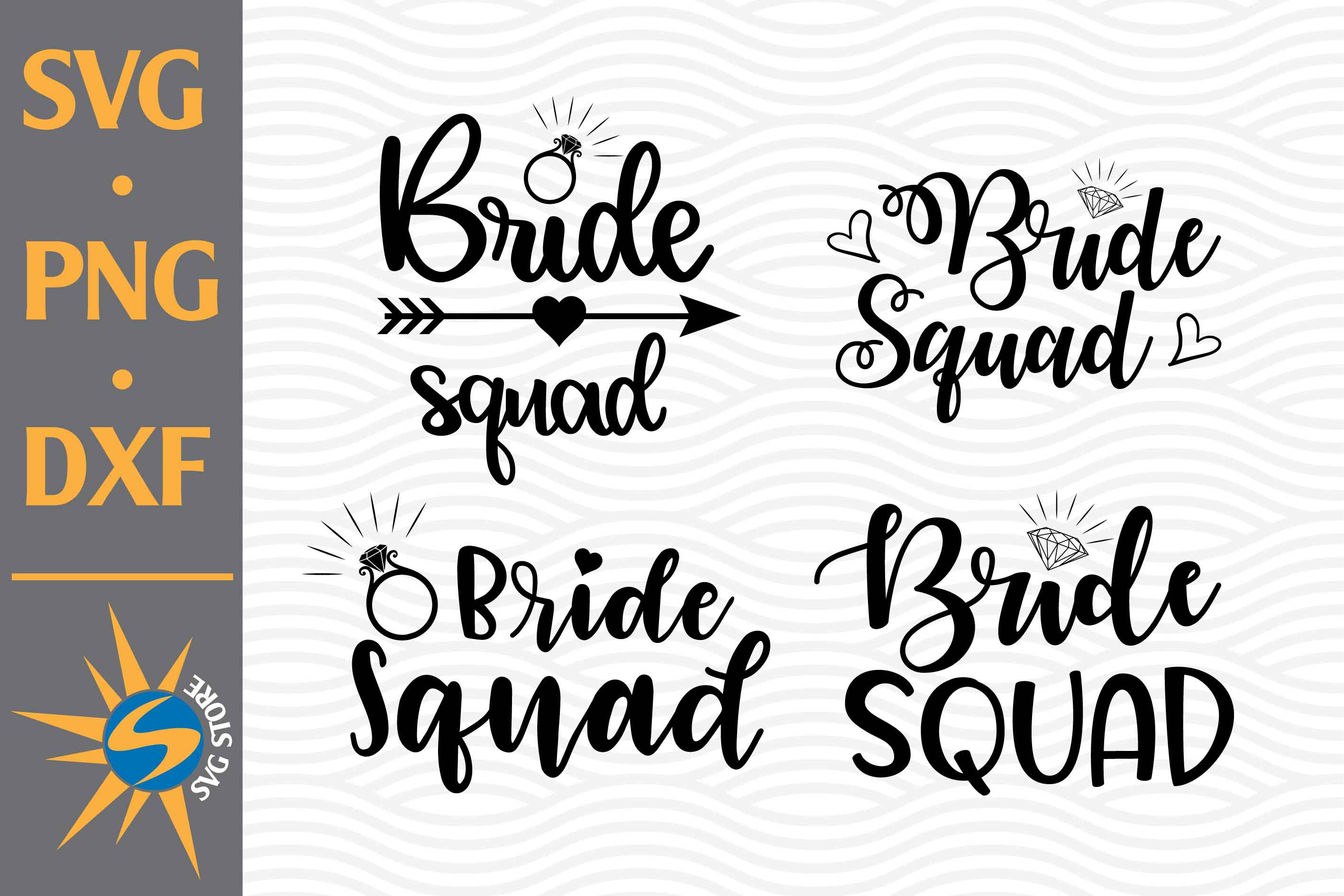 Bride Squad SVG, PNG, DXF Digital Files Include - So Fontsy