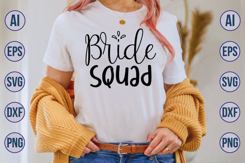 Bride Squad svg SVG orpitasn 