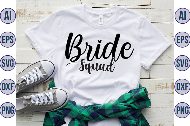 Bride Squad svg SVG orpitasn 