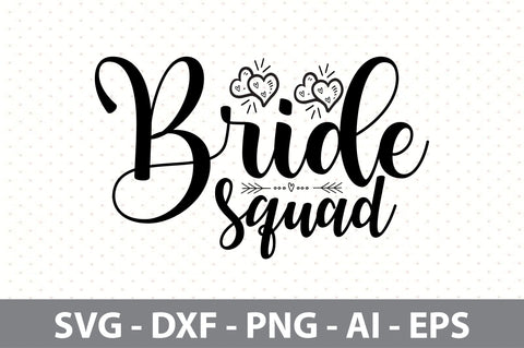 Bride squad svg SVG orpitasn 