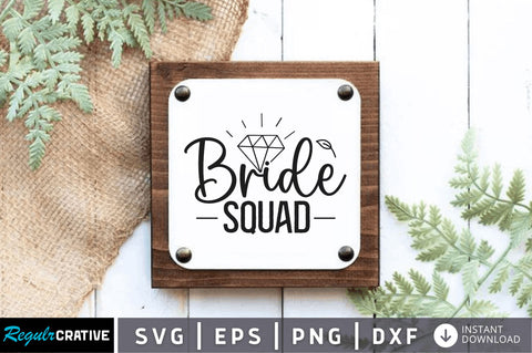 Bride squad SVG SVG Regulrcrative 