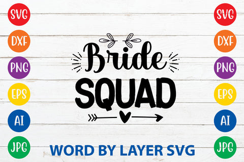 Bride Squad, Wedding SVG Cut File SVG Rafiqul20606 