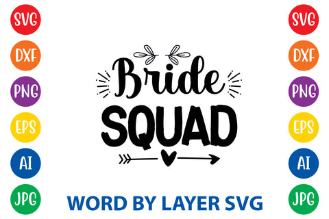 Bride Squad, Wedding SVG Cut File SVG Rafiqul20606 