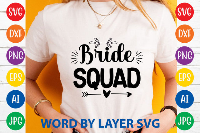 Bride Squad, Wedding SVG Cut File SVG Rafiqul20606 