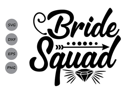 Bride Squad| Wedding SVG Cutting Files SVG CosmosFineArt 