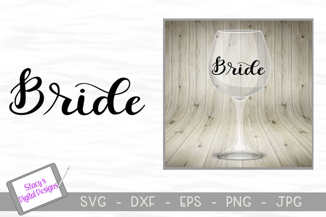Bride SVG - Bridal / Wedding SVG File - handlettered SVG Stacy's Digital Designs 