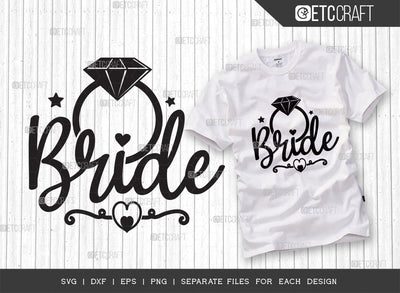 Bride SVG Cut File, Wedding Svg, Diamond Ring Svg, Bridal Party Svg, Bachelorette Svg, Future Mrs Svg, Bridal Shower Svg, Bride Quotes, Typography Design, SVG ETC Craft 
