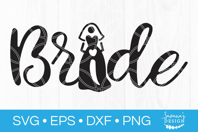 Bride SVG SVG SavanasDesign 