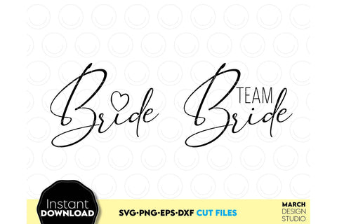 Bride Team SVG | Bride Shirt | Bridesmaid SVG | Bachelorette Squad SVG March Design Studio 