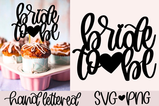 Bride to be cake topper SVG SVG AnitaAlyiaLettering 