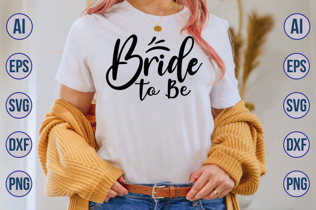 Bride to Be svg SVG orpitasn 