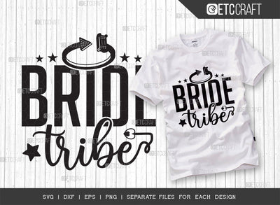 Bride Tribe SVG Cut File, Bride Svg, Ring Svg, Wedding Signs Svg, Engagement Svg, Bachelorette Svg, Wedding Svg, Bride Quotes, Typography Design, SVG ETC Craft 