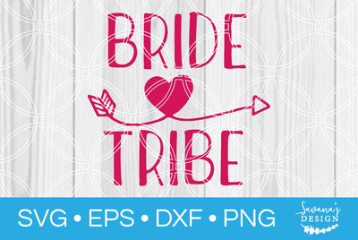 Bride Tribe SVG SavanasDesign 