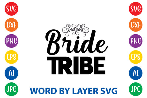 Bride Tribe, Wedding SVG Cut File SVG Rafiqul20606 