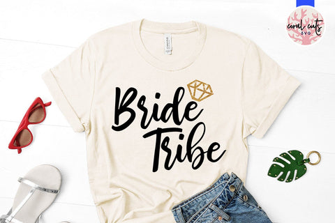 Bride tribe – Wedding SVG EPS DXF PNG SVG CoralCutsSVG 