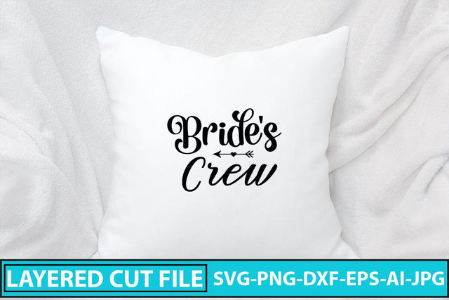 Bride's Crew SVG Cut File SVG Syaman 