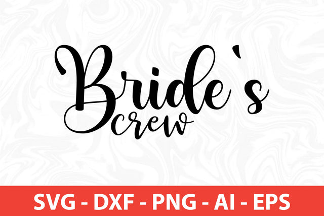 bride's crew SVG SVG nirmal108roy 