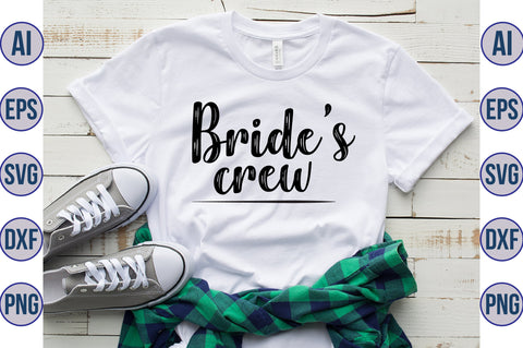 Brides crew Svg SVG orpitasn 