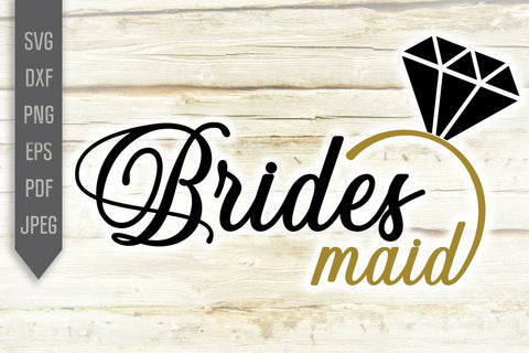 Brides Maid Svg. Bride Squad Svg. Wedding Svg. Bachelorette Svg. Wedding Party Svg. Bridal Party. Cricut, Silhouette, Dxf ,Eps, Png SVG Mint And Beer Creations 