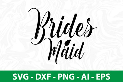Brides Maid svg SVG nirmal108roy 