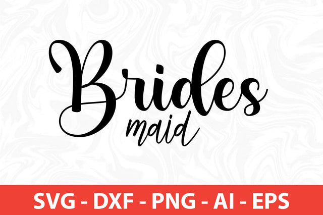 brides maid SVG SVG nirmal108roy 
