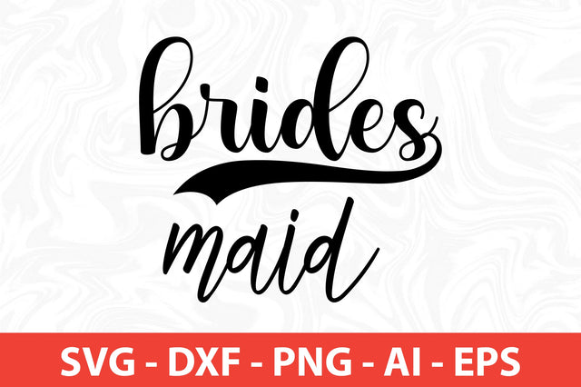 brides maid svg SVG nirmal108roy 