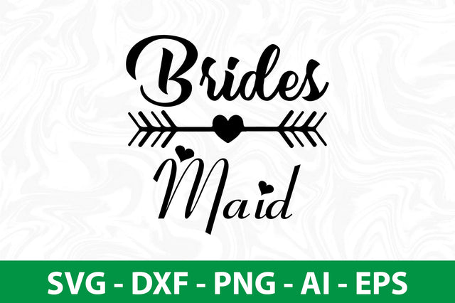 Brides Maid svg SVG nirmal108roy 