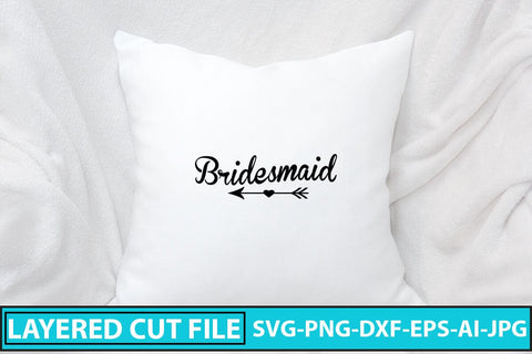 bridesmaid SVG Cut File SVG Syaman 