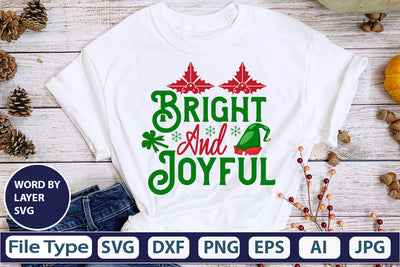 Bright And Joyful SVG Cut File SVGs,quotes-and-sayings,food-drink mini-bundles,print-cut,on-sale Clipart Clip Art Sublimation or Vinyl Shirt Design SVG DesignPlante 503 