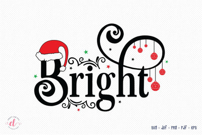 Bright SVG Cut File | Christmas SVG Design SVG CraftLabSVG 