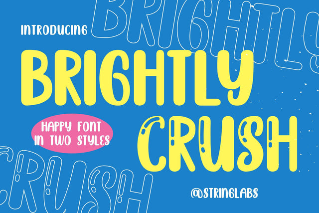 Brightly Crush - Playful Typeface Font StringLabs 