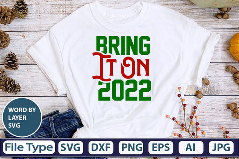 Bring It On 2022 SVG Cut File SVG DesignPlante 503 