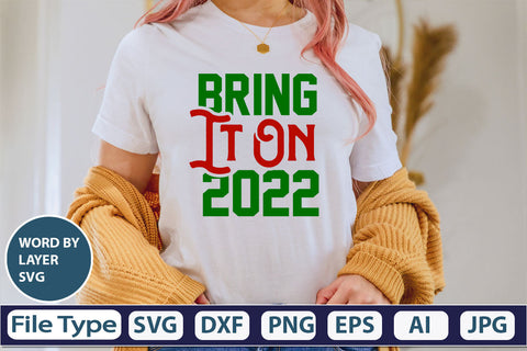 Bring It On 2022 SVG Cut File SVG DesignPlante 503 