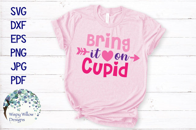 Bring It On Cupid | Valentine SVG SVG Wispy Willow Designs 