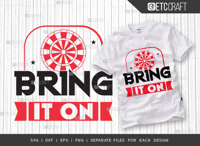 Bring It On SVG Cut File, Darts Svg, Sports Svg, Dartboard Svg, Game Svg, Darts Sayings Svg, Darts Quotes, ETC T00259 SVG ETC Craft 